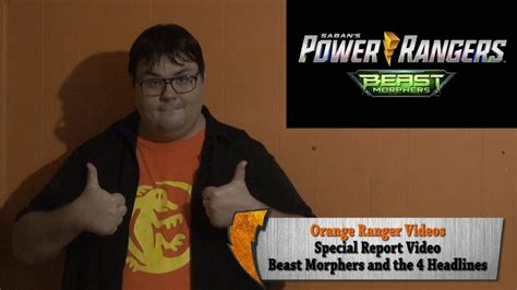 "Power Rangers: Beast Morphers" and 4 Headlines - Orange Ranger Videos Special Report - YouTube