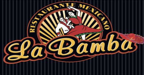 La bamba mexican restaurant 2702 West Gate City Boulevard - Order Pickup and Delivery