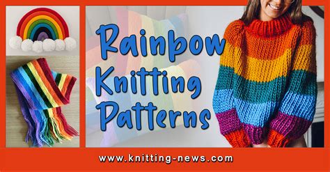 15 Rainbow Knitting Patterns - Knitting News