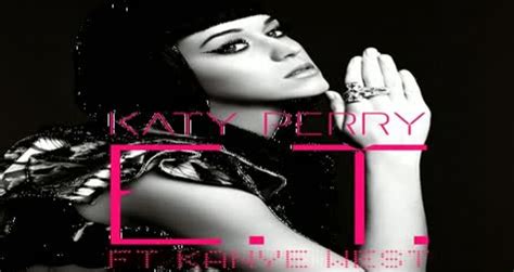 Katy Perry feat. Kanye West - E.T. (Remix) - Videos - Metatube