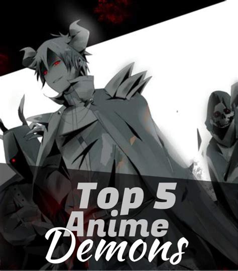 Top 5 Anime Demons | Anime Amino