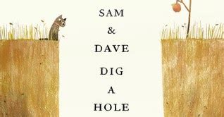 LibrisNotes: Sam and Dave Dig A Hole by Mac Barnett, illustrated by Jon Klassen