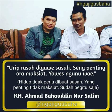 Kata Bijak Gus Baha Quotes