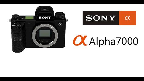 New Sony A7000 specs - YouTube