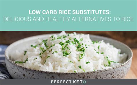 Low Carb Rice Substitutes: Delicious and Healthy Alternatives to Rice