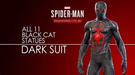 Spider-Man PC 4K - All 11 Black Cat Statues & Dark Suit - YouTube