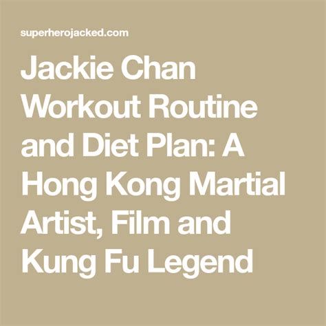 Jackie Chan Workout Routine and Diet Plan | Jackie chan, Workout, Jackie