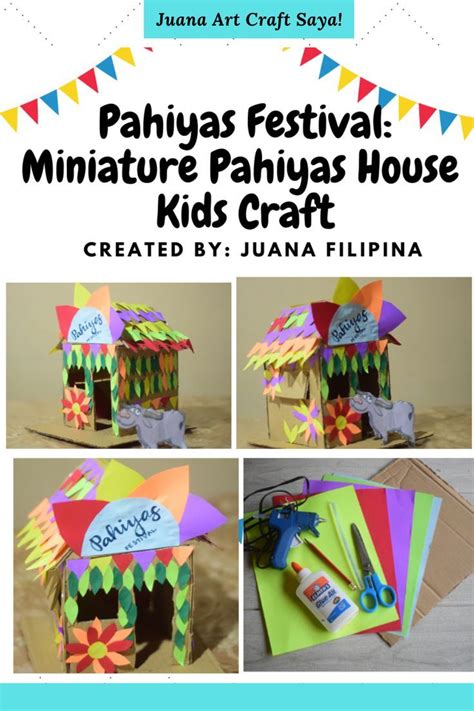 Pahiyas Festival: Miniature Pahiyas House Kids Craft Activity | Craft ...