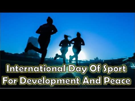 International Day Of Sport For Development And Peace |International Sports Day Quotes |April 6 ...