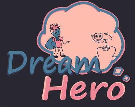 Dream Hero by The Paper Pilot