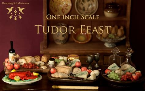 Hummingbird Miniatures: A Tudor Feast...