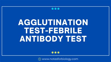 Agglutination test - types, and examples - Best Biology Notes, Reference, Articles