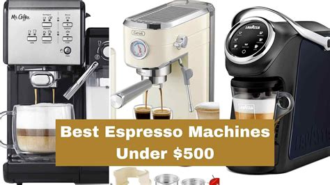 15 Best Espresso Machines Under $500 (Better Espresso Value)