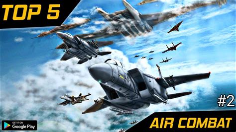 Top 5 Air Combat Games For Android 2020 HD OFFLINE/ONLINE | #32 | PART ...