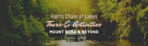 Harris Chain of Lakes | Tours & Activities in Mount Dora & Beyond - Life in Lake