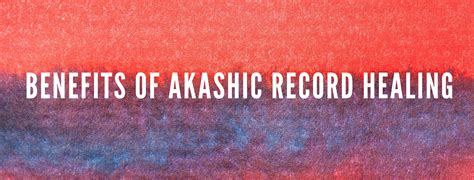 Benefits of Akashic Record Healing! - Akashic Records by Hemant