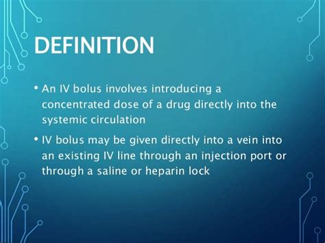 Intravenous Bolus Procedure