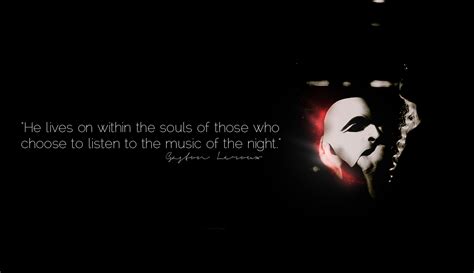 Phantom Of The Opera Book Quotes - The Phantom Of The Opera Mysterious Eats - It was first ...