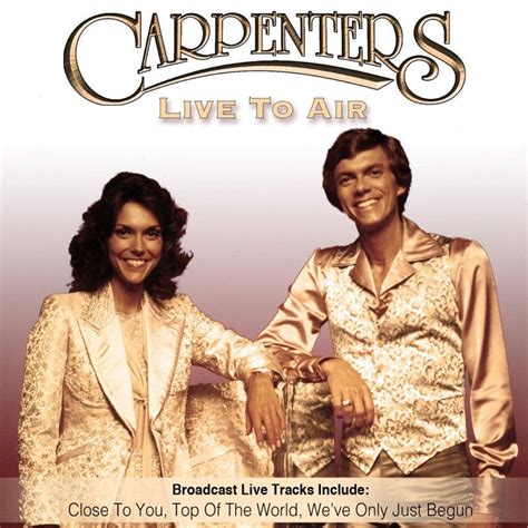 The Carpenters Richard Carpenter, Karen Carpenter, Top Of The World, Music Playlist, Broadcast ...