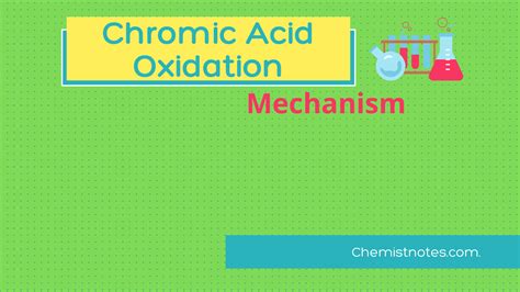 Chromic acid oxidation: Mechanism and examples - Chemistry Notes