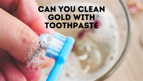 Can You Clean Gold With Toothpaste? What About Other Metals - Power ...