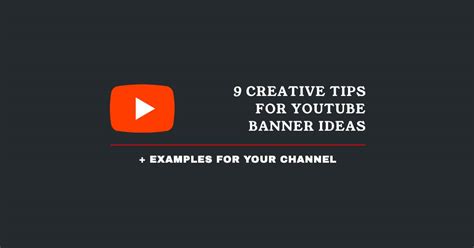 9 YouTube Banner Ideas & Examples for Your Channel