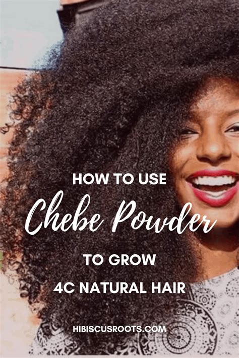 How to Use Chebe Powder to Grow 4C Hair - Remarkably!