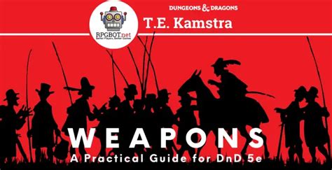 DnD 5e - New Practical Guide to Weapons