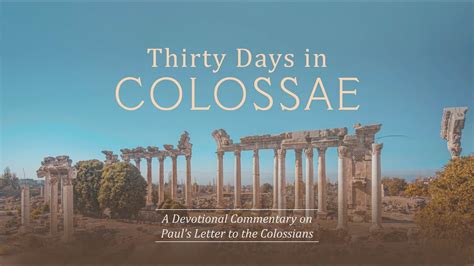 2. Background on Colossae | Thirty Days in Colossae - YouTube