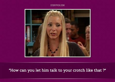 13 Quotes By Phoebe Buffay That Show She Was The Quirkiest And Cleverest Of All 'Friends'!