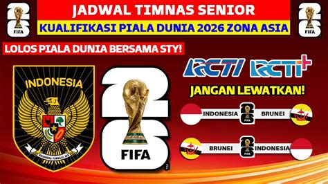 Jadwal Timnas Indonesia Senior 2023 - Indonesia vs Brunei - Kualifikasi Piala Dunia 2026 Zona ...