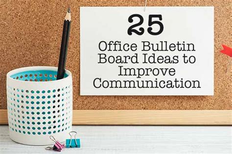 25 Office Bulletin Board Ideas to Improve Communication (2024)