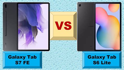 Samsung Galaxy Tab S7 FE Vs Samsung Galaxy Tab S6 Lite - YouTube