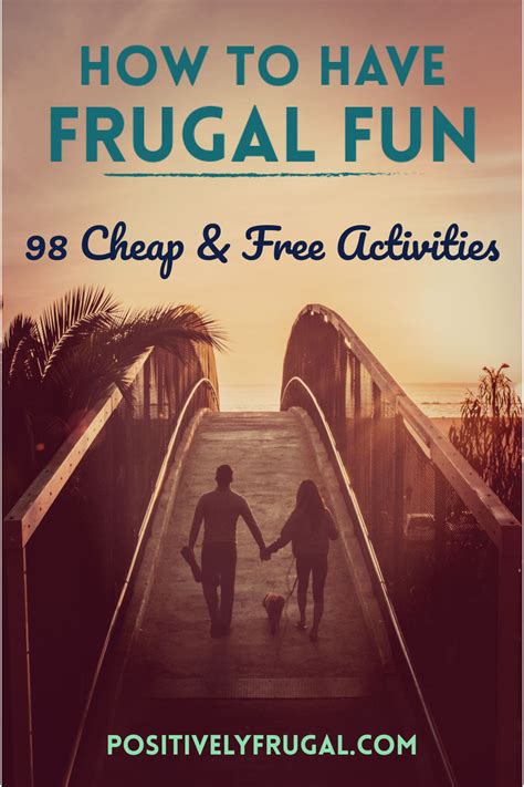 Fun Frugal Entertainment: 98 Cheap and Free Activities - Positively Frugal