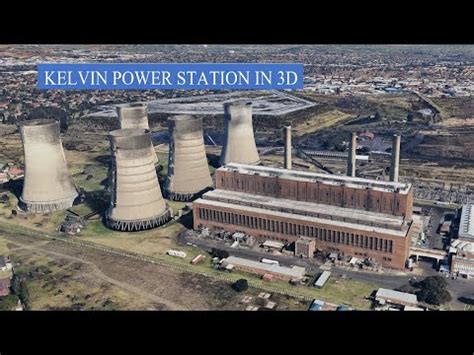 Kelvin Power Station in South Africa 3D - YouTube