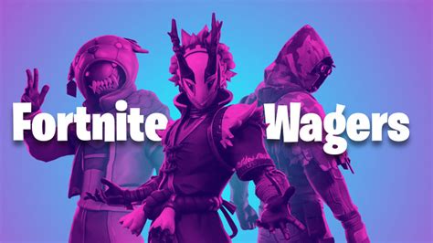 Fortnite Wagers - Your Complete Guide to Wagers on Fortnite 2024