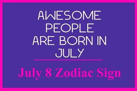 July 8 Zodiac Sign, July 8th Zodiac, Personality, Love, Compatibility, Career, Dreams, July 8th ...