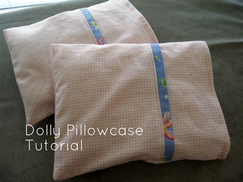 Pickup Some Creativity: Dolly Pillowcase Tutorial