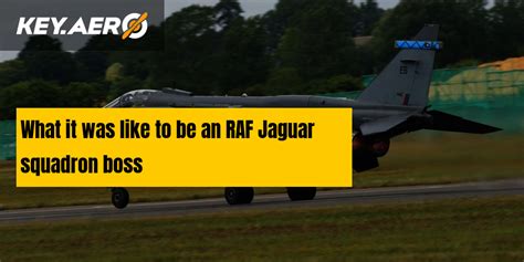 What it was like to be an RAF Jaguar squadron boss