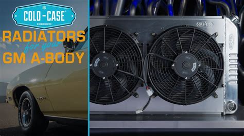 Cold Case Radiators for Your GM A-Body - YouTube