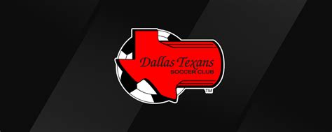 The Story - Dallas Texans Soccer Club