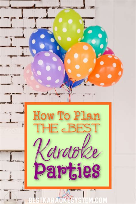 Karaoke Parties: The Best Karaoke Party Ideas - Best Karaoke System