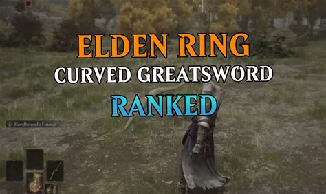 Elden Ring Best Curved Greatswords & Builds 1.09 | Elden Ring Curved Sword Tier List 2023