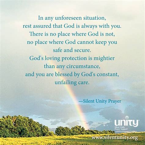 I nay unforeseen situation, rest assured that God is always with you. There is no place where ...