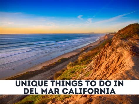 3 Unique Things to do in Del Mar, California - C Boarding Group - Travel, Remote Work & Reviews