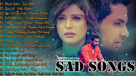 TOP 20 BOLLYWOOD HINDI SAD SONGS 2019 SUPERHITS HEART BROKEN BOLLYWOOD HINDI SAD SONGS - YouTube