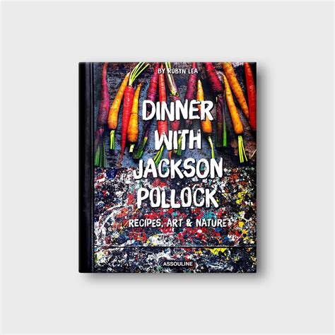 Dinner with Jackson Pollock - Sparks Gallery