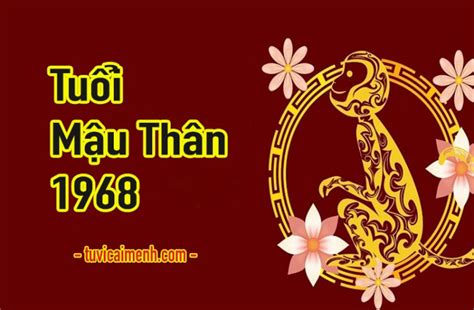 Bật Mí Tuổi Mậu Thân 1968 Mệnh Gì, Hợp Tuổi Nào, Hướng Nào, Màu Sắc Gì ...