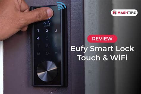 Eufy Smart Lock Touch & WiFi Review: Finally A Stylish Door Lock with ...