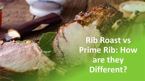 Rib Roast vs Prime Rib: How Are They Different?